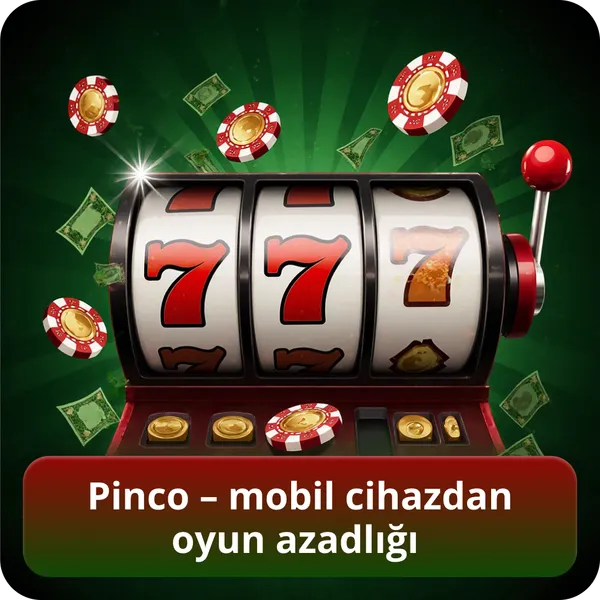 Pinco – mobil cihazdan oyun azadlığı